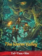 The Worm Valley